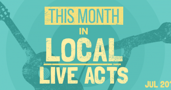This Month in Local Live Acts: July