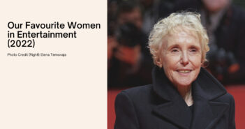 Our Favourite Women in Entertainment (2022 List)